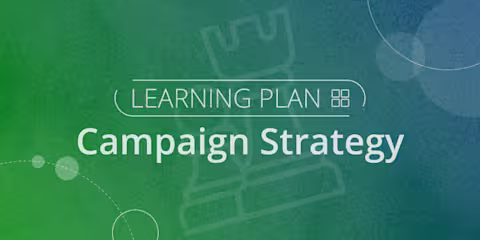 Set Up Your Campaign Strategy